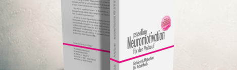 2. Auflage: Buch "psyselling - Neuromotivation für den Verkauf"